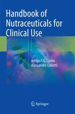 Handbook of Nutraceuticals for Clinical Use