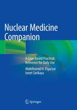 Nuclear Medicine Companion: A Case-Based Practical Reference for Daily Use