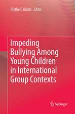 Impeding Bullying Among Young Children in International Group Contexts