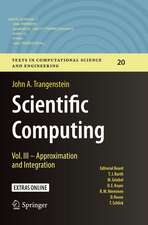Scientific Computing: Vol. III - Approximation and Integration