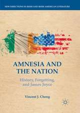 Amnesia and the Nation: History, Forgetting, and James Joyce