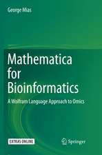 Mathematica for Bioinformatics: A Wolfram Language Approach to Omics