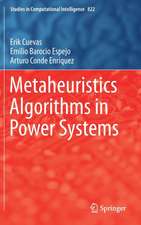 Metaheuristics Algorithms in Power Systems