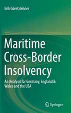 Maritime Cross-Border Insolvency: An Analysis for Germany, England & Wales and the USA