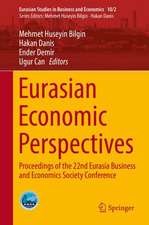 Eurasian Economic Perspectives: Proceedings of the 22nd Eurasia Business and Economics Society Conference