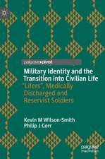 Military Identity and the Transition into Civilian Life