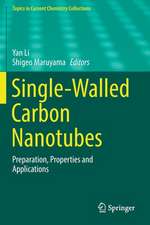 Single-Walled Carbon Nanotubes: Preparation, Properties and Applications