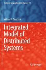 Integrated Model of Distributed Systems