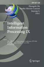 Intelligent Information Processing IX: 10th IFIP TC 12 International Conference, IIP 2018, Nanning, China, October 19-22, 2018, Proceedings