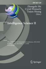 Intelligence Science II: Third IFIP TC 12 International Conference, ICIS 2018, Beijing, China, November 2-5, 2018, Proceedings