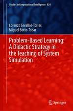 Problem-Based Learning: A Didactic Strategy in the Teaching of System Simulation