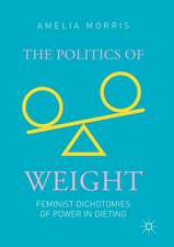 The Politics of Weight: Feminist Dichotomies of Power in Dieting