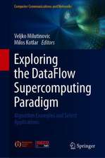 Exploring the DataFlow Supercomputing Paradigm: Example Algorithms for Selected Applications