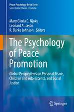 The Psychology of Peace Promotion: Global Perspectives on Personal Peace, Children and Adolescents, and Social Justice