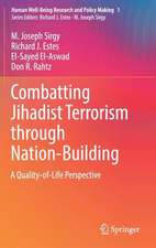 Combatting Jihadist Terrorism through Nation-Building: A Quality-of-Life Perspective