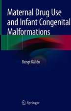 Maternal Drug Use and Infant Congenital Malformations