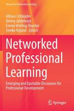 Networked Professional Learning: Emerging and Equitable Discourses for Professional Development