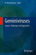 Geminiviruses: Impact, Challenges and Approaches