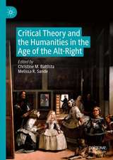 Critical Theory and the Humanities in the Age of the Alt-Right