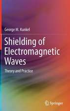 Shielding of Electromagnetic Waves: Theory and Practice