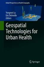 Geospatial Technologies for Urban Health