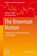 The Brownian Motion: A Rigorous but Gentle Introduction for Economists