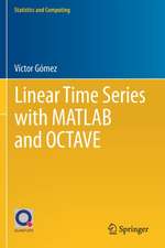 Linear Time Series with MATLAB and OCTAVE