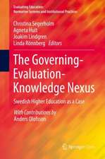 The Governing-Evaluation-Knowledge Nexus: Swedish Higher Education as a Case