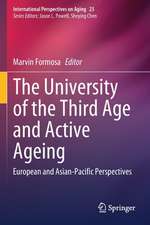 The University of the Third Age and Active Ageing: European and Asian-Pacific Perspectives