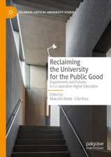 Reclaiming the University for the Public Good: Experiments and Futures in Co-operative Higher Education