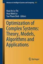 Optimization of Complex Systems: Theory, Models, Algorithms and Applications