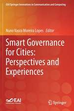 Smart Governance for Cities: Perspectives and Experiences