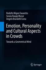 Emotion, Personality and Cultural Aspects in Crowds: Towards a Geometrical Mind