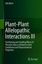 Plant-Plant Allelopathic Interactions III