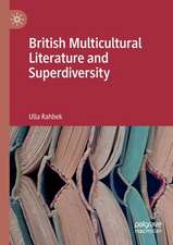 British Multicultural Literature and Superdiversity