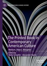 The Printed Book in Contemporary American Culture