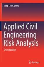 Applied Civil Engineering Risk Analysis