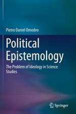 Political Epistemology: The Problem of Ideology in Science Studies