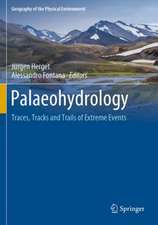 Palaeohydrology: Traces, Tracks and Trails of Extreme Events