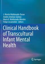 Clinical Handbook of Transcultural Infant Mental Health