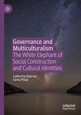 Governance and Multiculturalism: The White Elephant of Social Construction and Cultural Identities