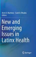 New and Emerging Issues in Latinx Health