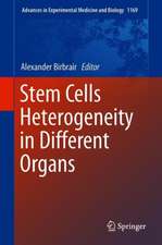 Stem Cells Heterogeneity in Different Organs