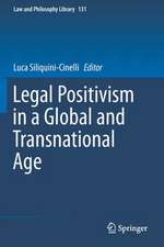 Legal Positivism in a Global and Transnational Age