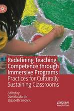 Redefining Teaching Competence through Immersive Programs: Practices for Culturally Sustaining Classrooms