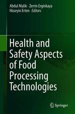 Health and Safety Aspects of Food Processing Technologies