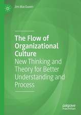 The Flow of Organizational Culture