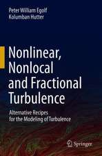 Nonlinear, Nonlocal and Fractional Turbulence: Alternative Recipes for the Modeling of Turbulence