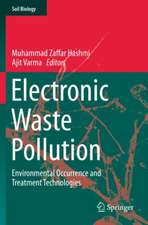 Electronic Waste Pollution: Environmental Occurrence and Treatment Technologies