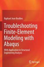 Troubleshooting Finite-Element Modeling with Abaqus